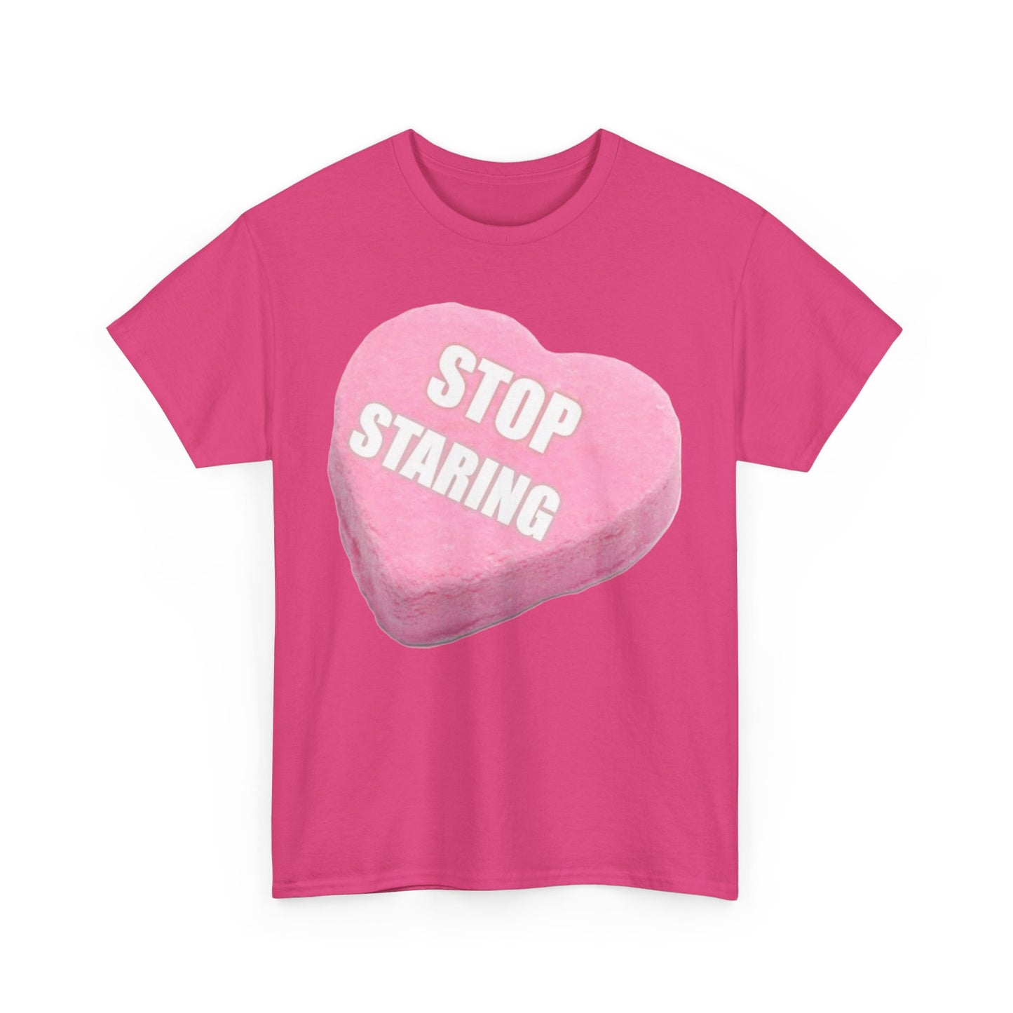 Candy Heart "Stop Staring" - Unisex Heavy Cotton T-Shirt - Better Mode