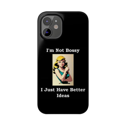 Bossy 1 (Black) - Slim Phone Cases - Better Mode