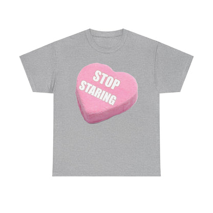 Candy Heart "Stop Staring" - Unisex Heavy Cotton T-Shirt - Better Mode