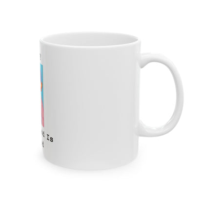 Sorry My Weekend Is Booked (White) - Ceramic Mug, (11oz, 15oz) - Better Mode