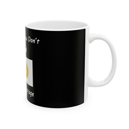 Hostage (Black) - Ceramic Mug, (11oz, 15oz) - Better Mode