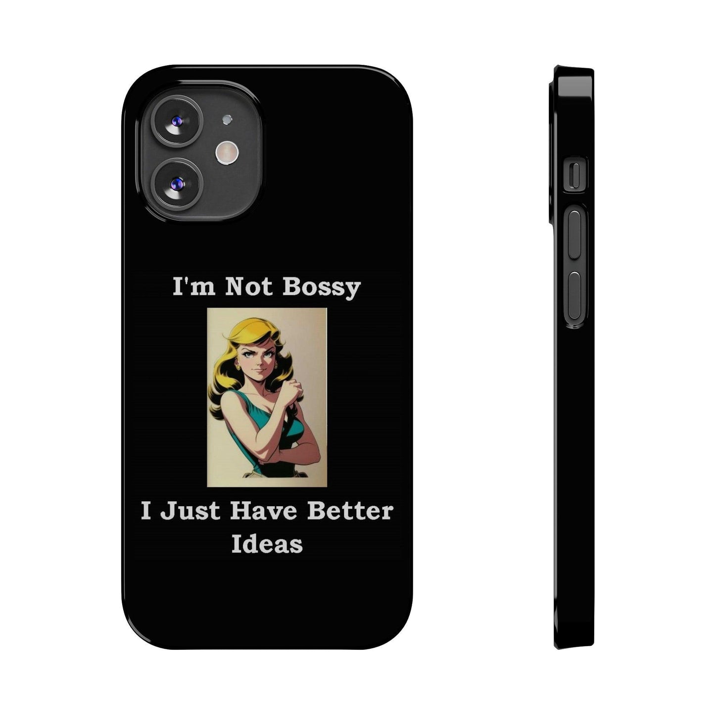 Bossy 1 (Black) - Slim Phone Cases - Better Mode