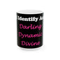 ID Darling Dynamic Divine (Black) - Ceramic Mug, (11oz, 15oz)