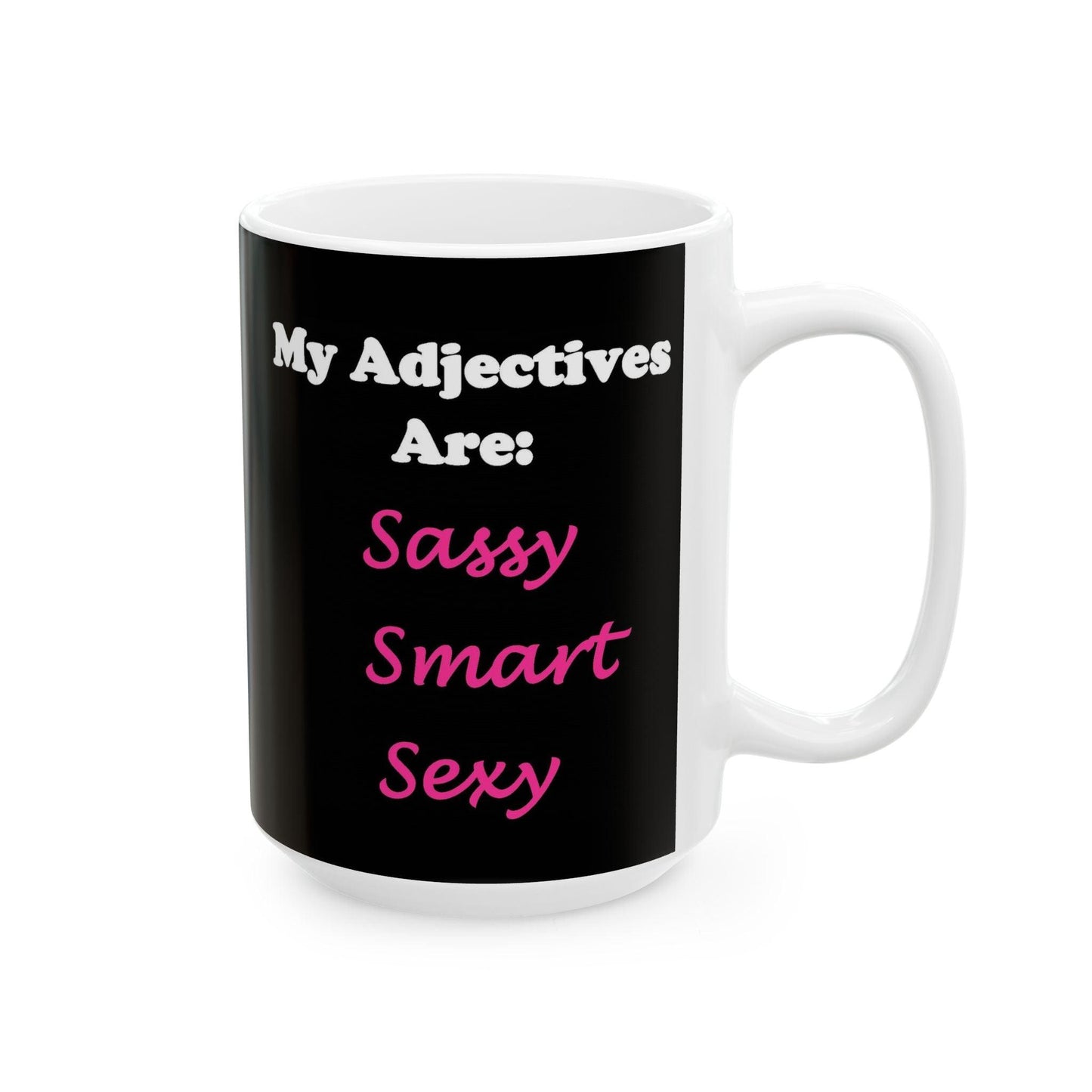 Sassy (Black) - Ceramic Mug, (11oz, 15oz)