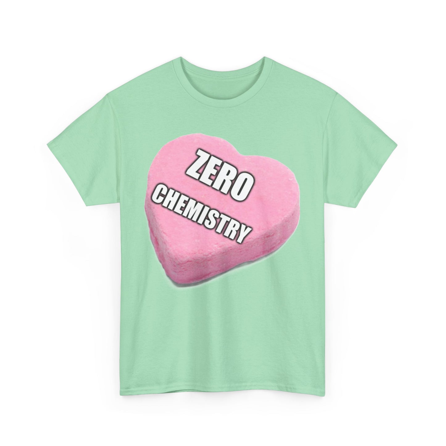 Candy Heart "Zero Chemistry" - Unisex Heavy Cotton T-Shirt - Better Mode