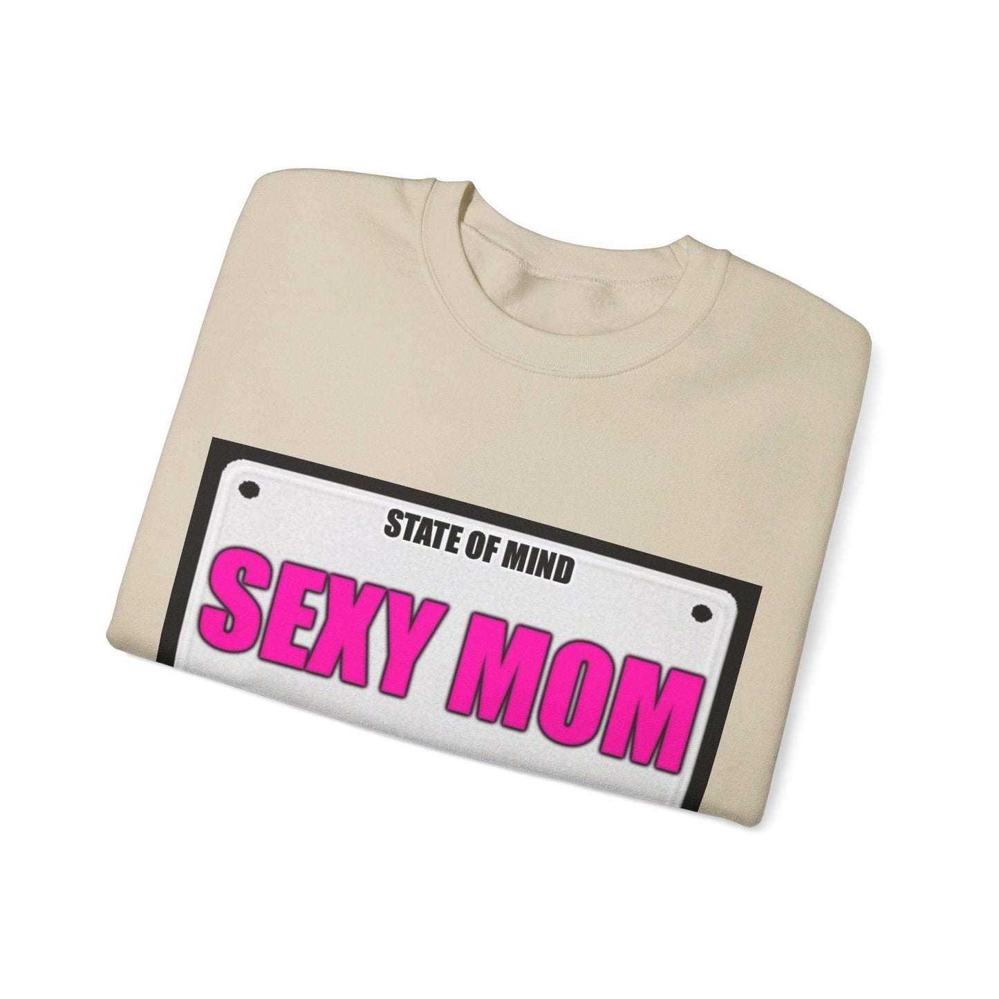 State Of Mind - SEXY MOM - Unisex Heavy Blend™ Crewneck Sweatshirt