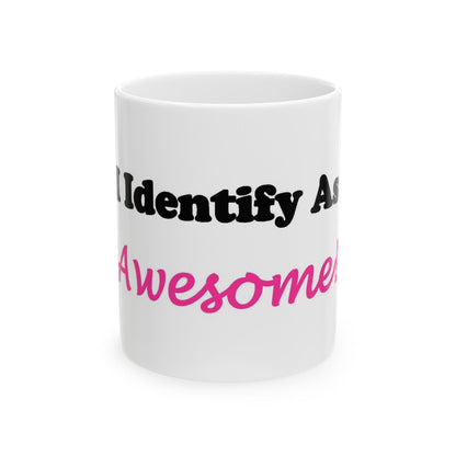 ID Awesome (White) - Ceramic Mug, (11oz, 15oz) - Better Mode