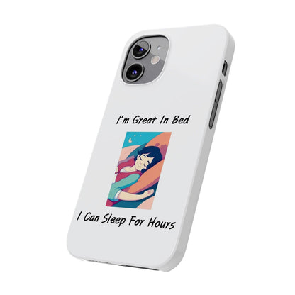 Great In Bed (White) - Slim Phone Cases - Better Mode