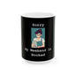 Sorry My Weekend Is Booked (Black) - Ceramic Mug, (11oz, 15oz) - Better Mode