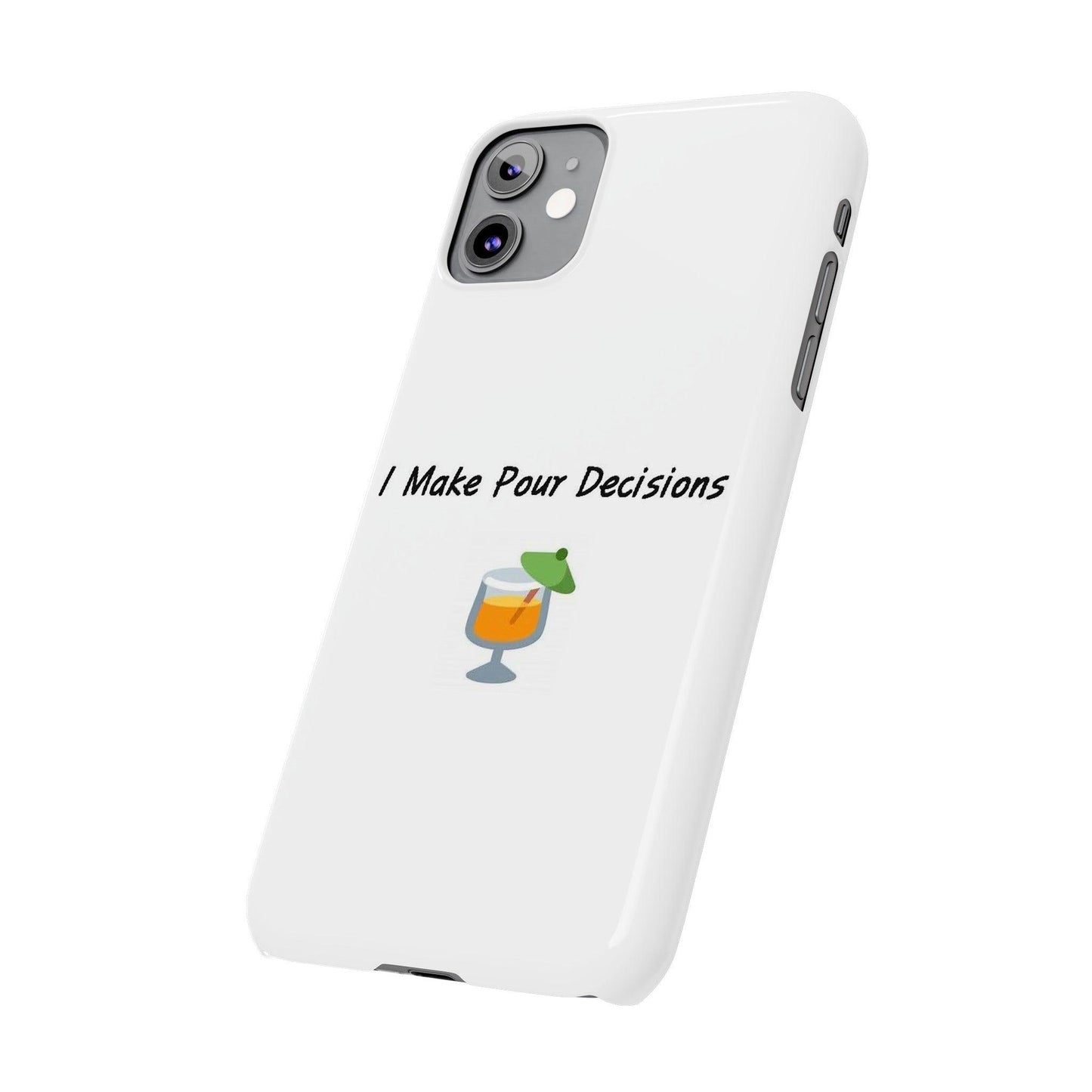 Pour Decisions Cocktail (White) - Slim Phone Cases - Better Mode