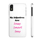 Sassy (White) - Slim Phone Cases - Better Mode