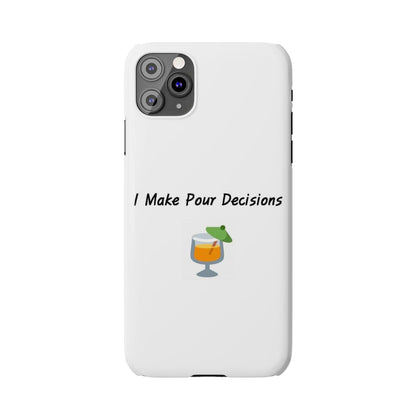 Pour Decisions Cocktail (White) - Slim Phone Cases - Better Mode