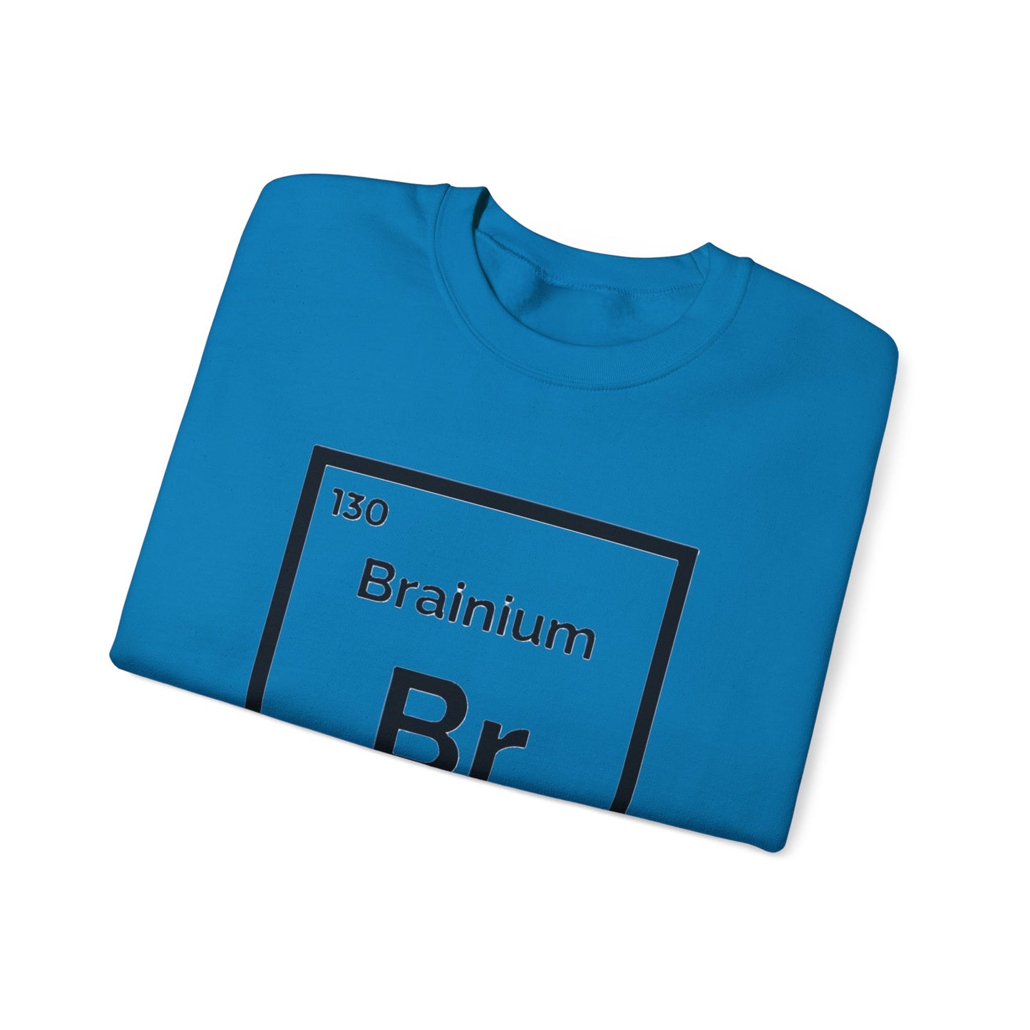 "Brainium" Periodic Table Sweatshirt