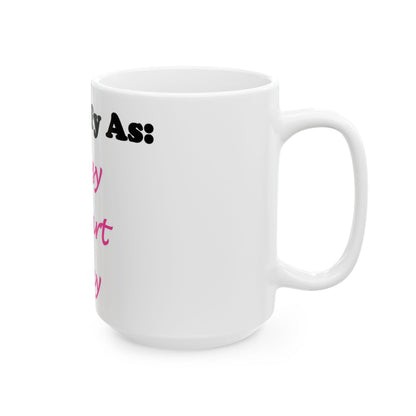 ID Sassy Smart Sexy (White) - Ceramic Mug, (11oz, 15oz)