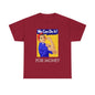 We Can For Money T-Shirt