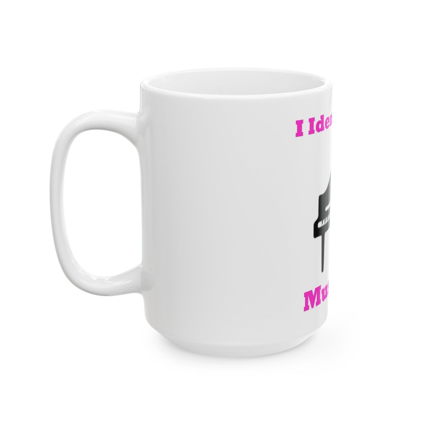 ID Musician (White) - Ceramic Mug, (11oz, 15oz) - Better Mode