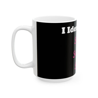 ID Sassy Smart Sexy (Black) - Ceramic Mug, (11oz, 15oz)