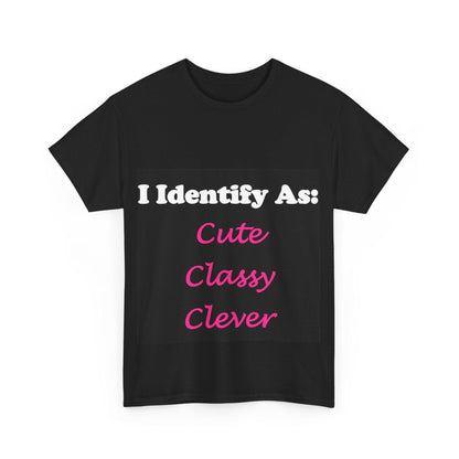 ID Cute Classy Clever (Black) - Unisex Heavy Cotton T-Shirt