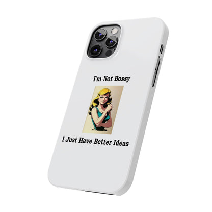 Bossy 1 (White) - Slim Phone Cases - Better Mode