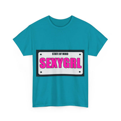 State Of Mind - SEXYGRL - Unisex Heavy Cotton T-Shirt