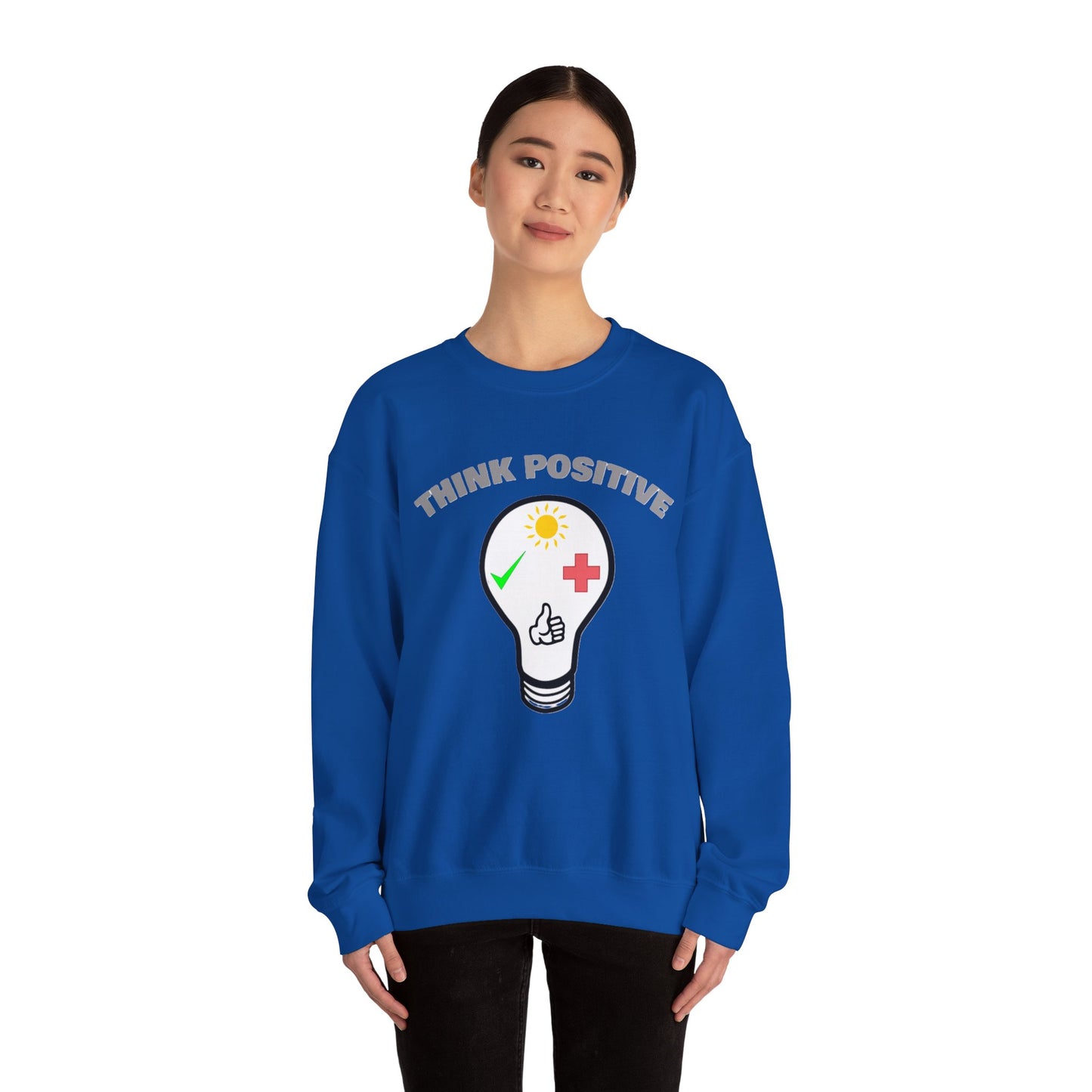 Think Positive Sweatshirt