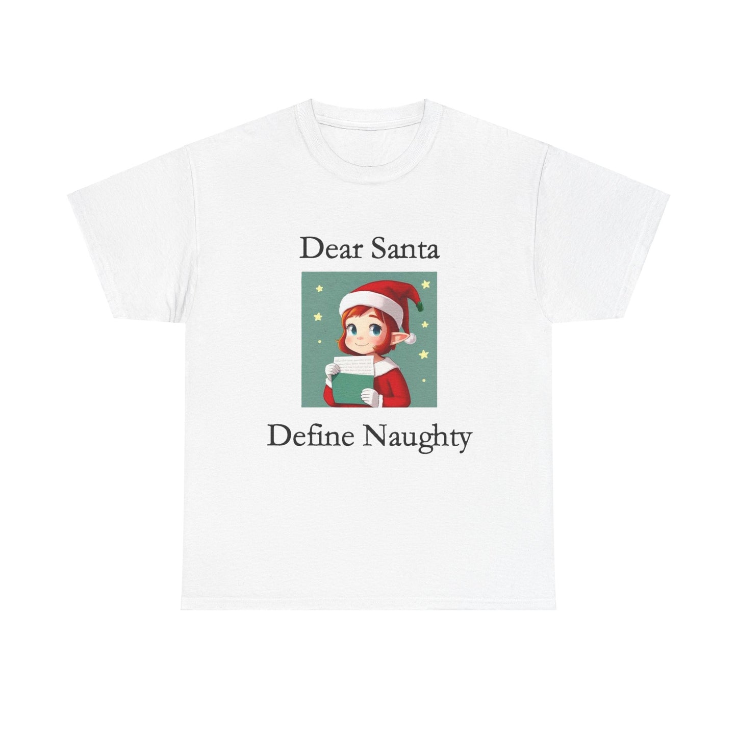 Christmas - Dear Santa 2 - Unisex Heavy Cotton T-Shirt - Better Mode