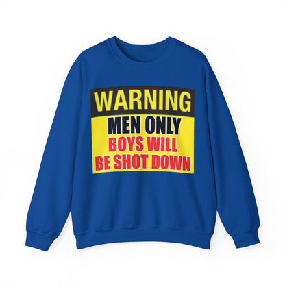 Warning Boys Shot Down - Unisex Heavy Blend™ Crewneck Sweatshirt