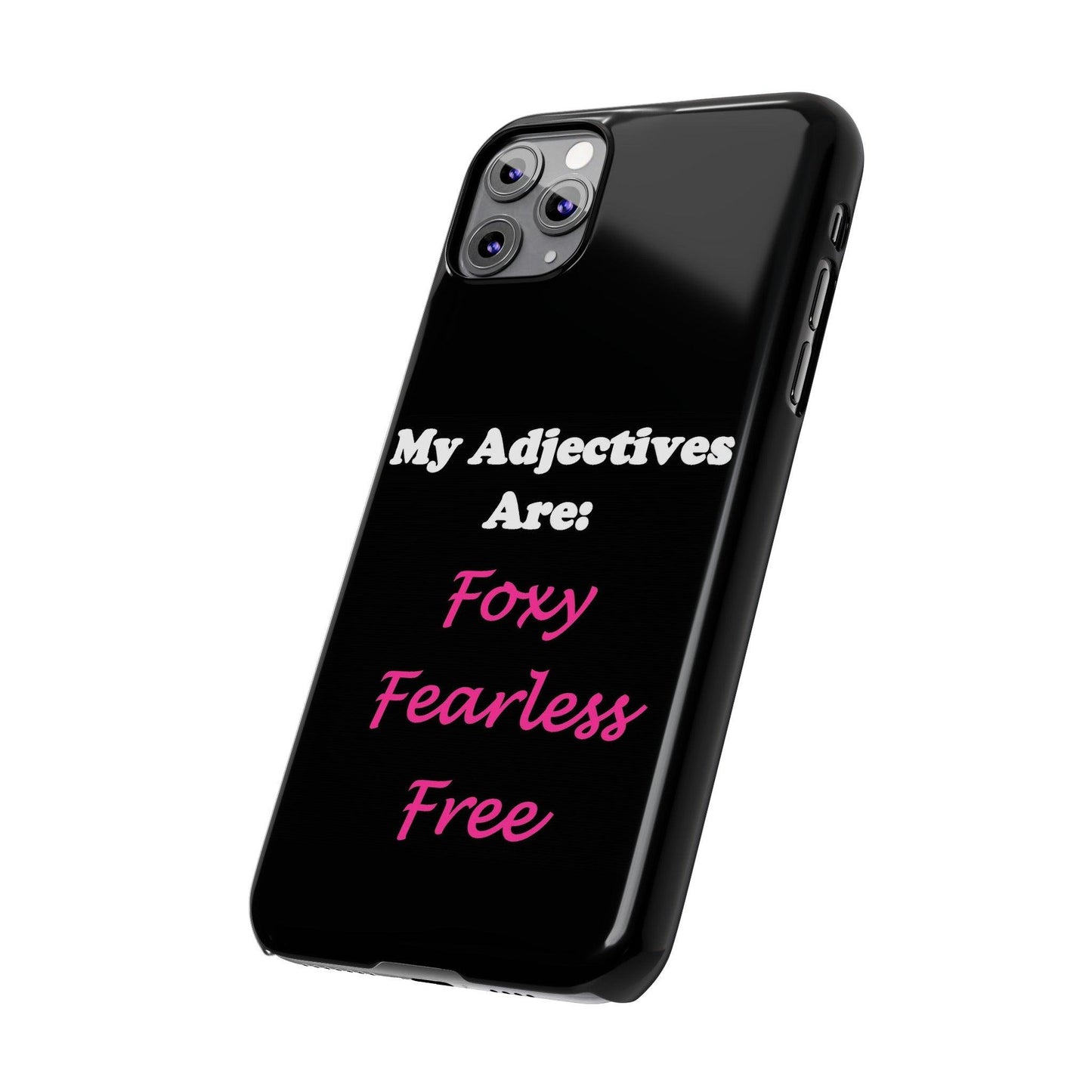 Adj. Foxy Free (Black) - Slim Phone Cases - Better Mode