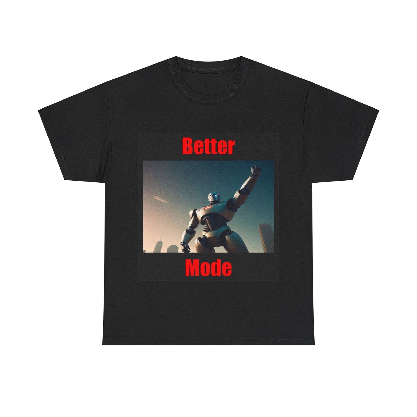 Better Mode 6 (Black) - Unisex Heavy Cotton Tee - Better Mode