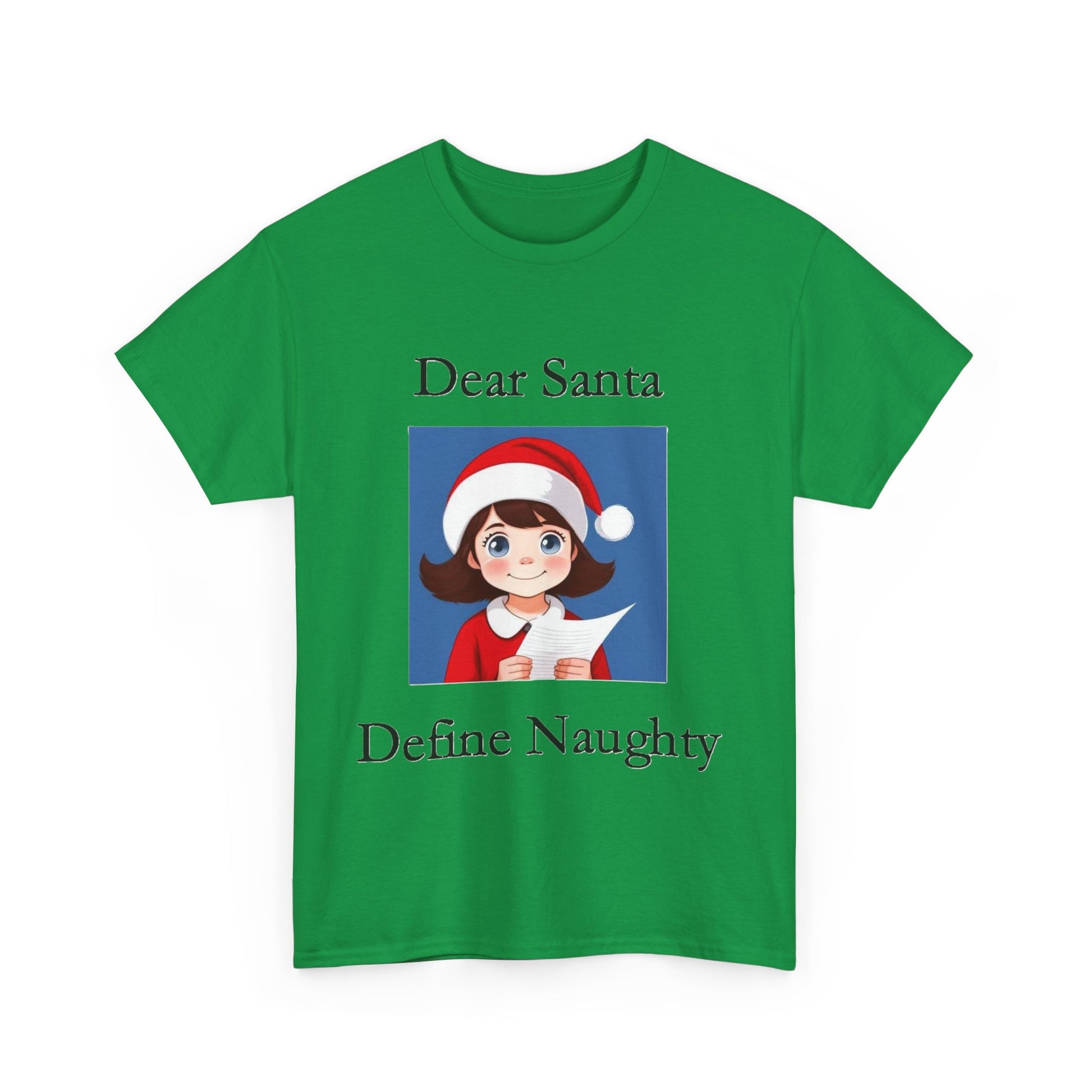 Christmas - Dear Santa 1  - Unisex Heavy Cotton T-Shirt - Better Mode