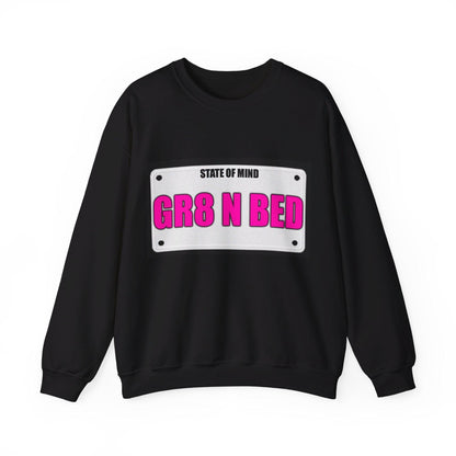 State Of Mind - GR8 N BED - Unisex Heavy Blend™ Crewneck Sweatshirt