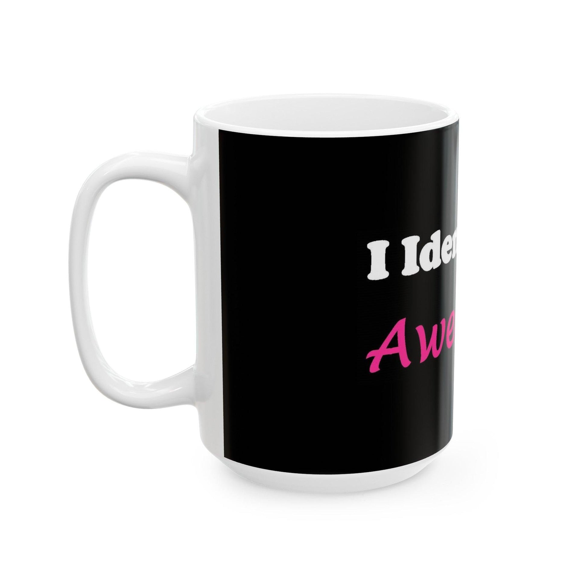 Awesome (Black) - Ceramic Mug, (11oz, 15oz) - Better Mode