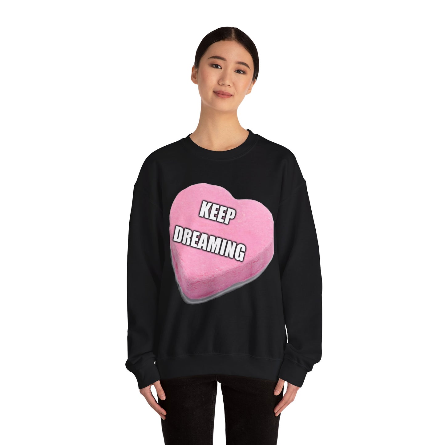 Candy Heart "Keep Dreaming" - Crewneck Sweatshirt