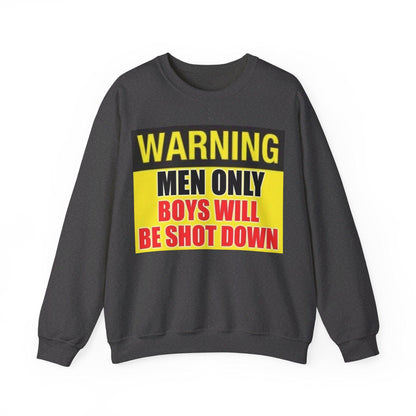 Warning Boys Shot Down - Unisex Heavy Blend™ Crewneck Sweatshirt