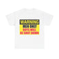 Warning - Men Only Boys Shot Down - Unisex Heavy Cotton T-Shirt