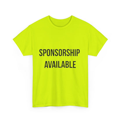 Sponsorship Available - Unisex Heavy Cotton T-Shirt