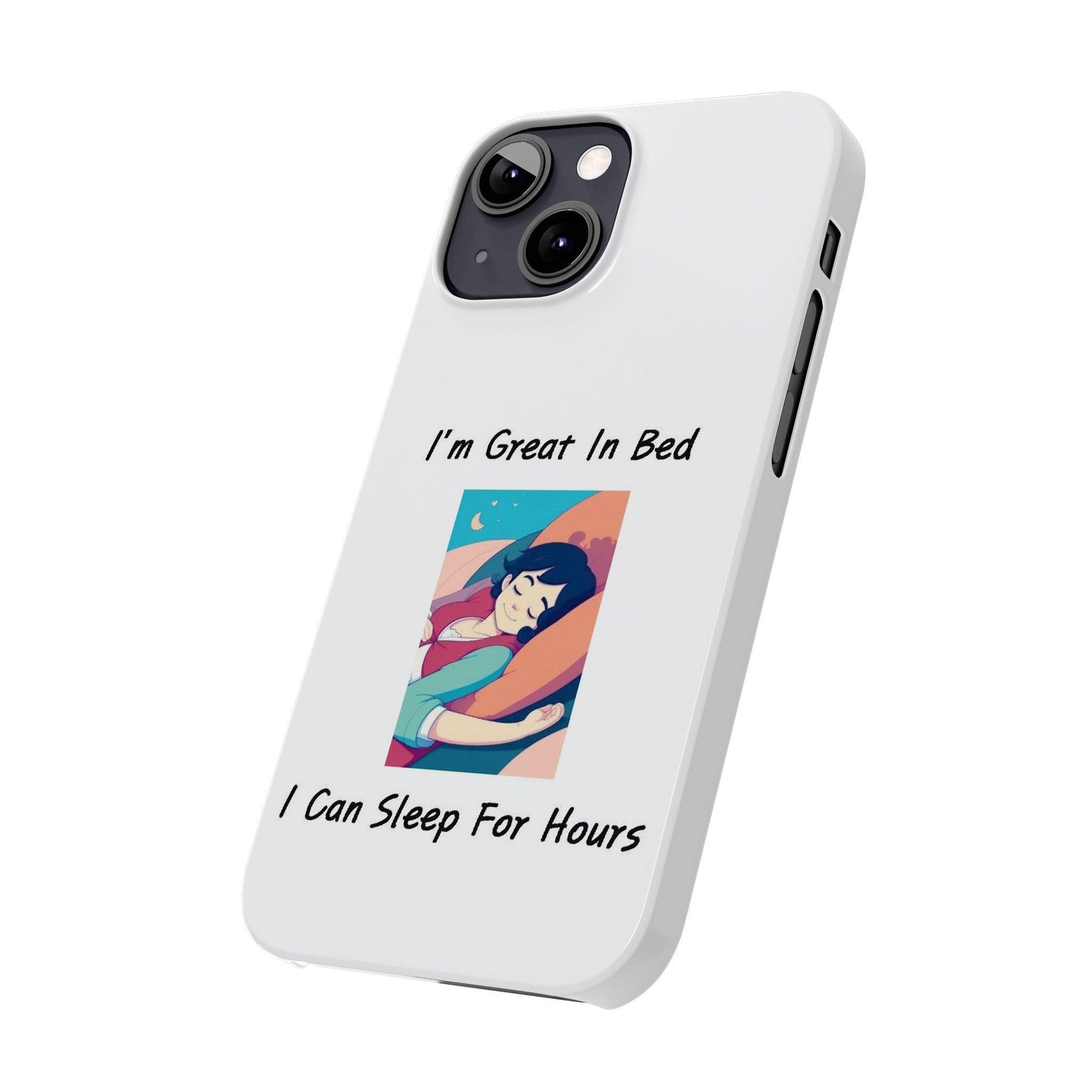 Great In Bed (White) - Slim Phone Cases - Better Mode