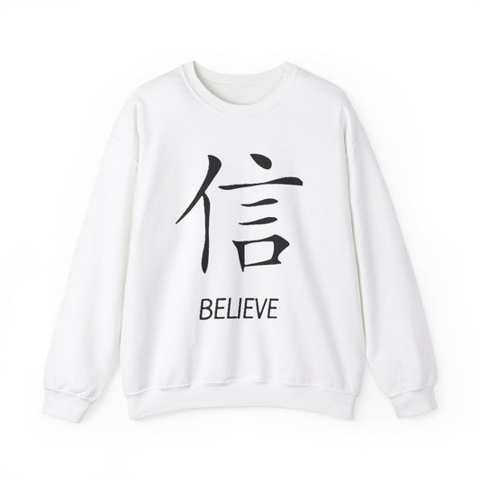 Believe Chinese Symbol Sweatshirt