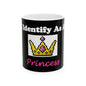 Princess (Black) - Ceramic Mug, (11oz, 15oz) - Better Mode