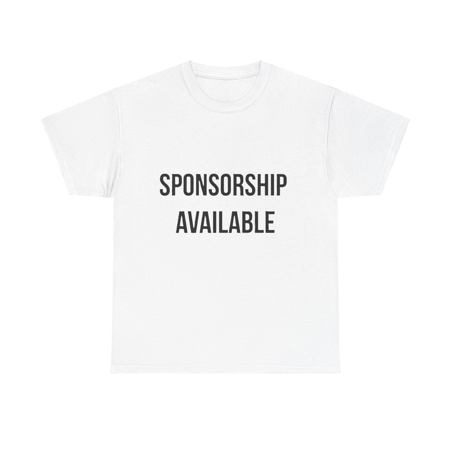 Sponsorship Available - Unisex Heavy Cotton T-Shirt