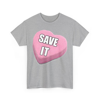 Candy Heart "Save It" - Unisex Heavy Cotton T-Shirt - Better Mode