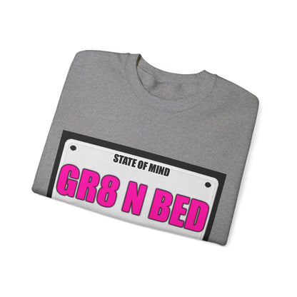 State Of Mind - GR8 N BED - Unisex Heavy Blend™ Crewneck Sweatshirt