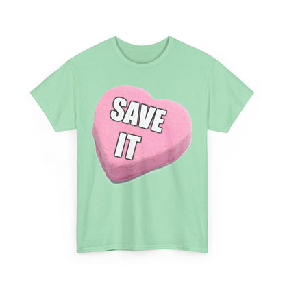 Candy Heart "Save It" - Unisex Heavy Cotton T-Shirt