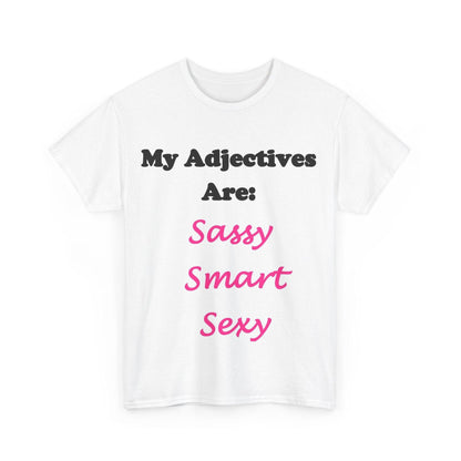 Sassy (White) - Unisex Heavy Cotton Tee - Better Mode