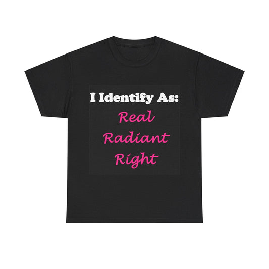 ID Real Radiant Right (Black) - Unisex Heavy Cotton T-Shirt