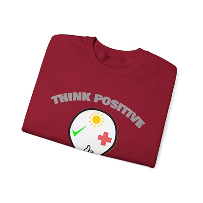Think Positive Sweatshirt