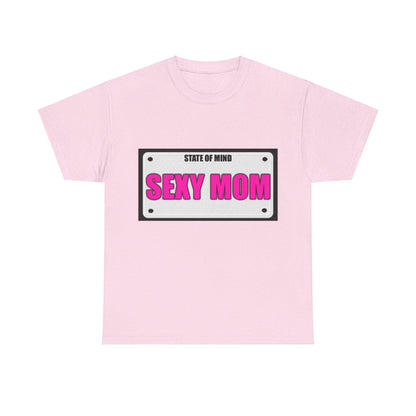 State Of Mind - SEXY MOM - Unisex Heavy Cotton T-Shirt