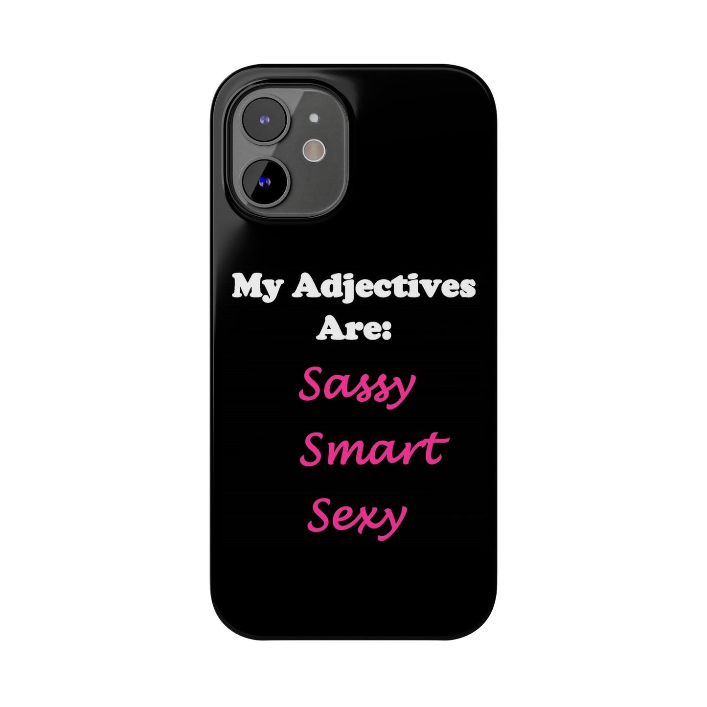 Sassy (Black) - Slim Phone Cases - Better Mode