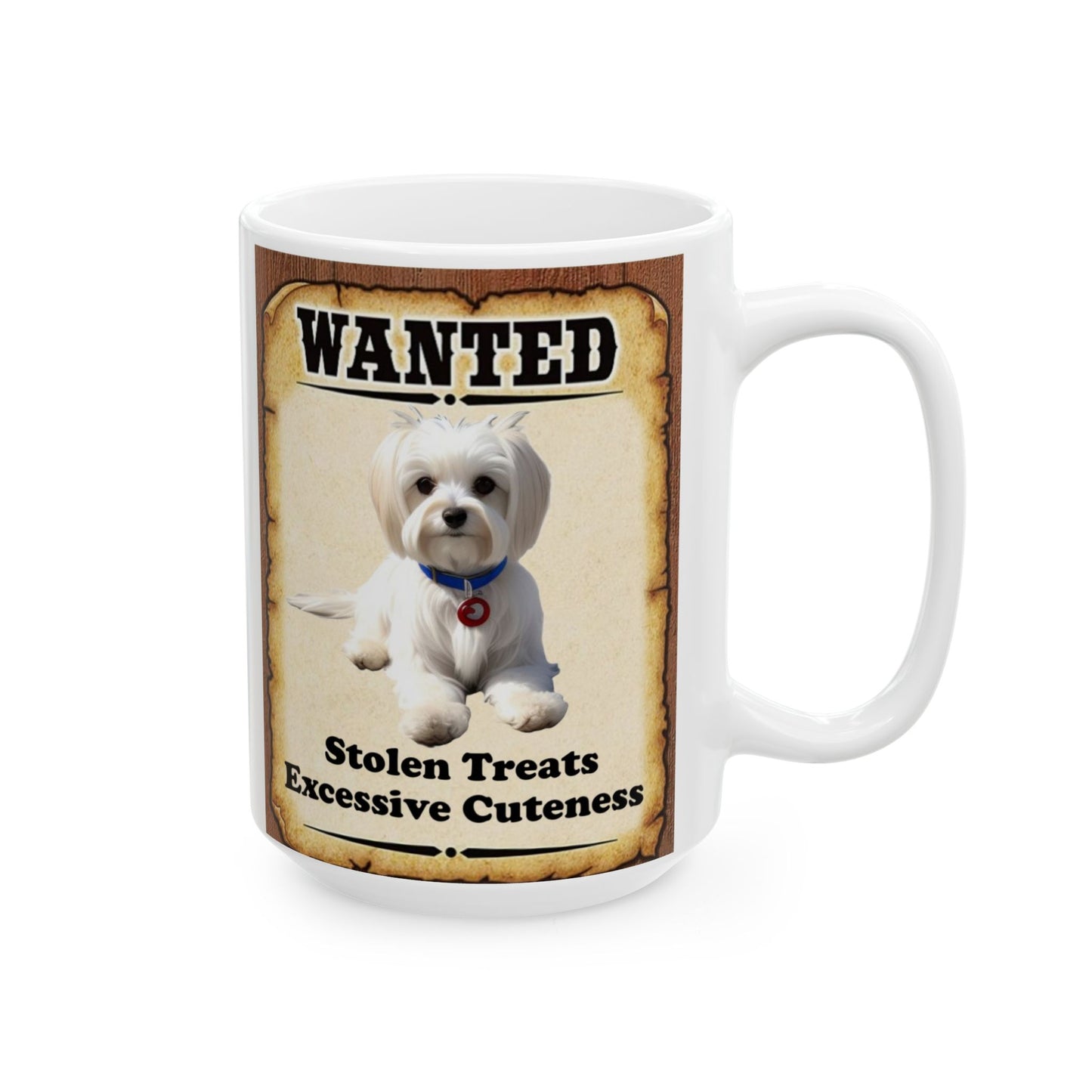 Wanted Poster Ceramic Mug - Maltese