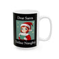 Christmas Dear Santa 2 (Black) - Ceramic Mug, (11oz, 15oz) - Better Mode